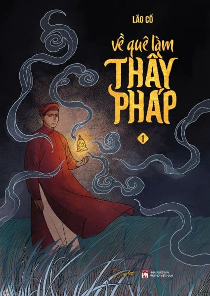 Về Quê Làm Thầy Pháp - Tập 1 - Lão Cổ