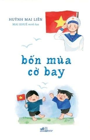 Bốn Mùa Cờ Bay - Huỳnh Mai Liên