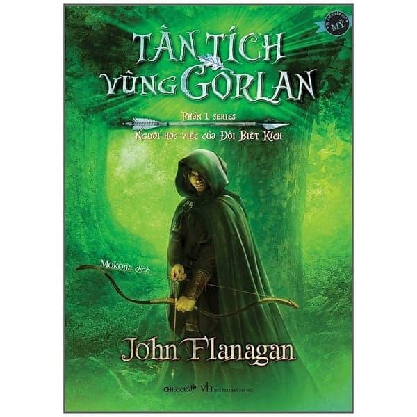 Tàn Tích Vùng Gorlan (Phần 1 Bộ Người Học Việc Của Đội Biệt Kích) - John Flanagan