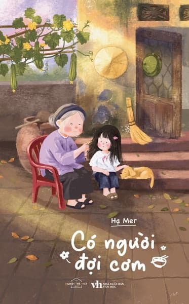 Có Người Đợi Cơm - Hạ