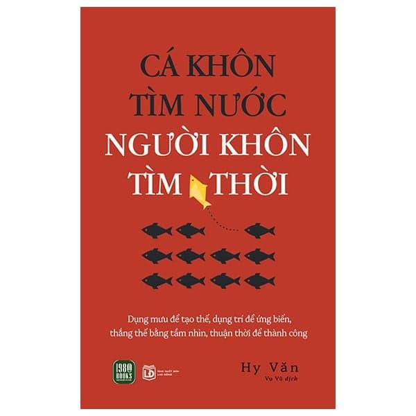 Cá Khôn Tìm Nước - Người Khôn Tìm Thời