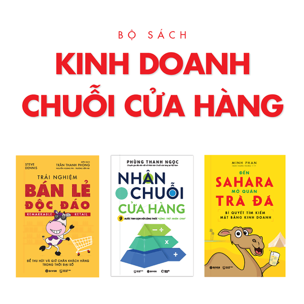 Bộ Sách Đầu Tiên Về Nhân Chuỗi Cửa Hàng Tại Việt Nam - Giúp Bạn Xây Dựng Chuỗi Bán Lẻ, Cà Phê, Nhà Hàng Thành Công