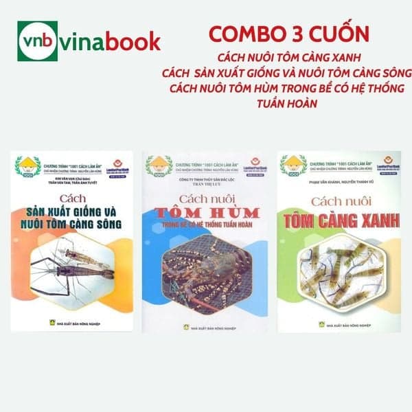 Combo 3 Sách Nuôi Tôm: Tôm Hùm – Tôm Càng Xanh – Tôm Càng Sông | Hướng Dẫn Kỹ Thuật Nuôi Hiệu Quả