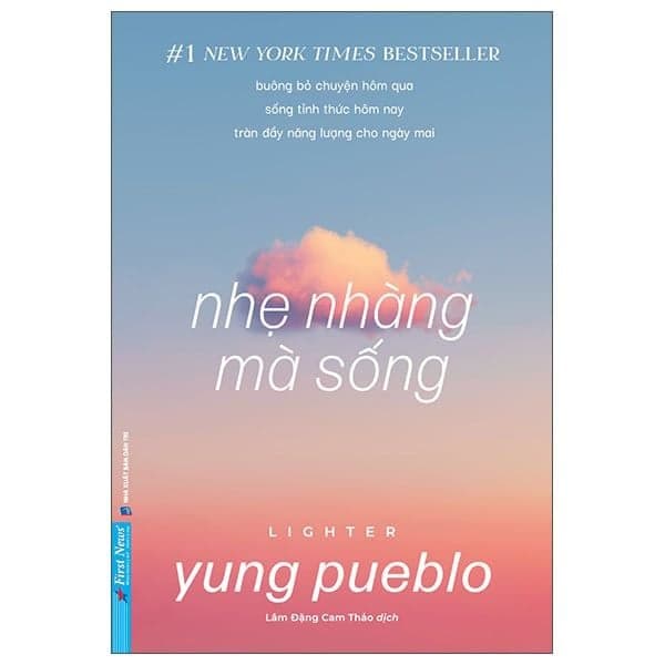 Nhẹ Nhàng Mà Sống - Lighter - Yung Pueblo