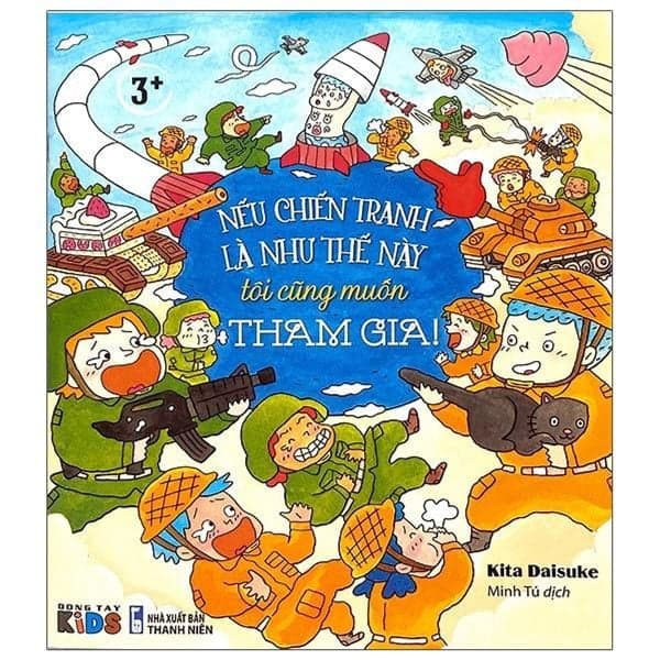 Nếu Chiến Tranh Là Như Thế Này Tôi Cũng Muốn Tham Gia! - Kita Daisuke