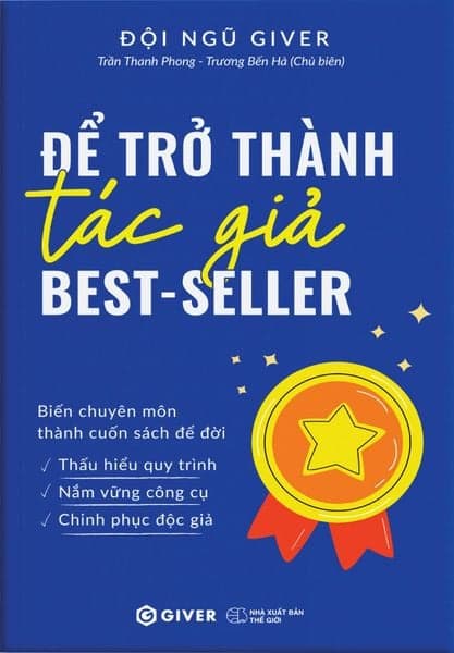 Để Trở Thành Tác Giả Best Seller - Đội Ngũ Giver