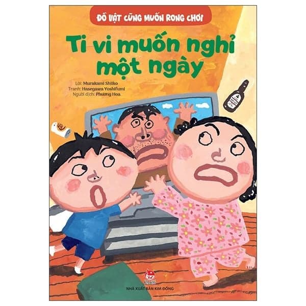 Đồ Vật Cũng Muốn Rong Chơi: Ti Vi Muốn Nghỉ Một Ngày