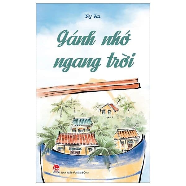 Gánh Nhớ Ngang Trời - Ny An