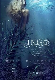 Ingo (Phần 1 Bộ Du Hành Đến Thế Giới Nhân Ngư) - Helen Dunmore