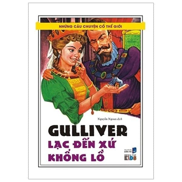 Những Câu Chuyện Cổ Thế Giới - Gulliver Lạc Đến Xứ Khổng Lồ - Do
