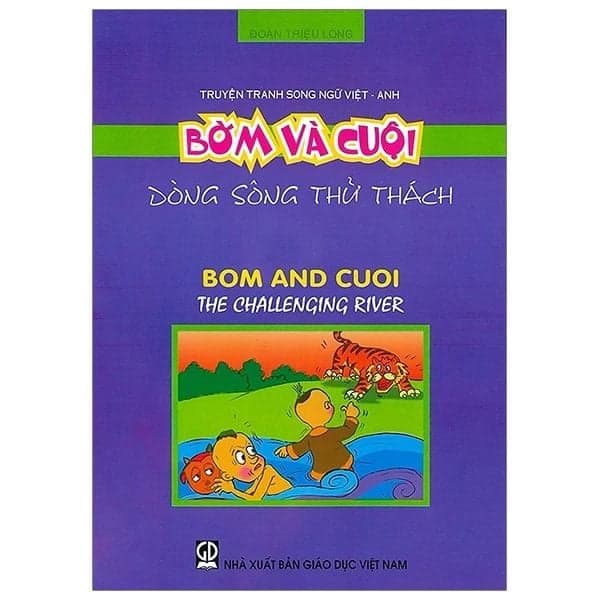 Dòng Sông Thử Thách - Bờm Và Cuội