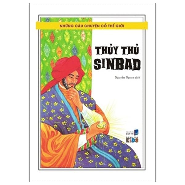 Những Câu Chuyện Cổ Thế Giới - Thủy Thủ Sinbad