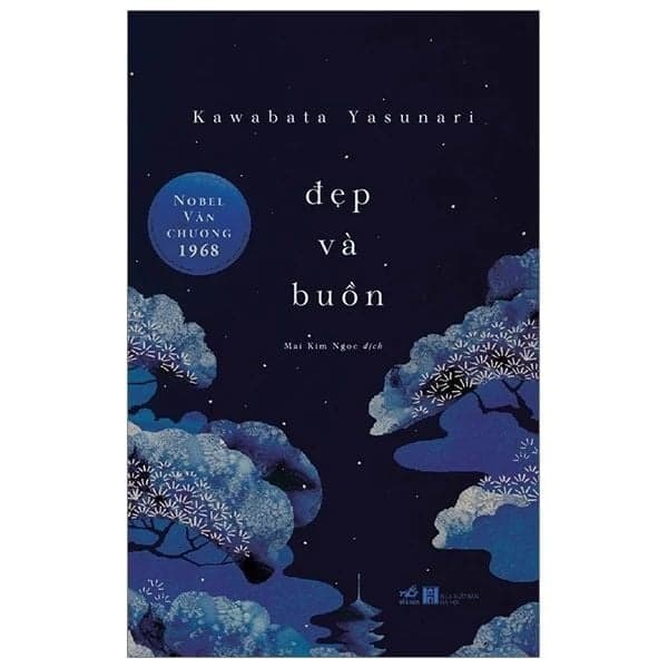 Đẹp Và Buồn - Kawabata Yasunari