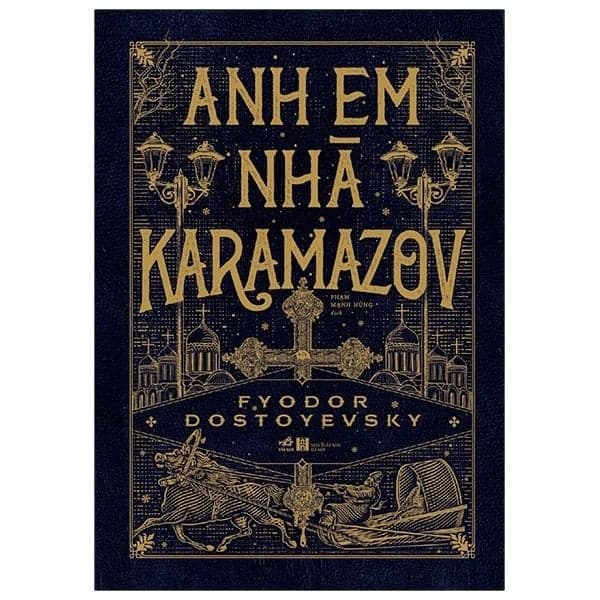 Anh Em Nhà Karamazov - Fyodor Dostoyevsky