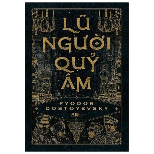 Lũ Người Quỷ Ám - Fyodor Dostoyevsky