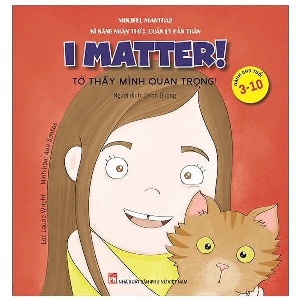 Kĩ Năng Nhận Thức, Quản Lý Bản Thân: Tớ Thấy Mình Quan Trọng - Laurie Wright