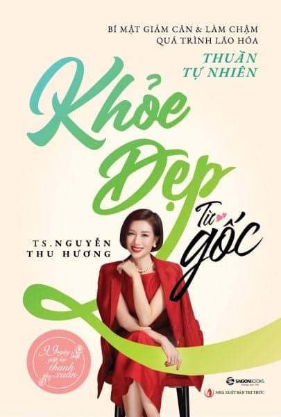 Khỏe Đẹp Từ Gốc - Tri Thức