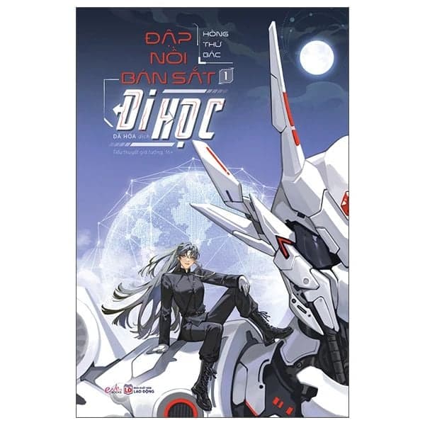 Đập Nồi Bán Sắt Đi Học - Tập 1 - Hồng Thứ Bắc