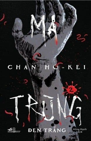 Ma Trùng 2 - Đen Trắng - Chan Ho-Kei