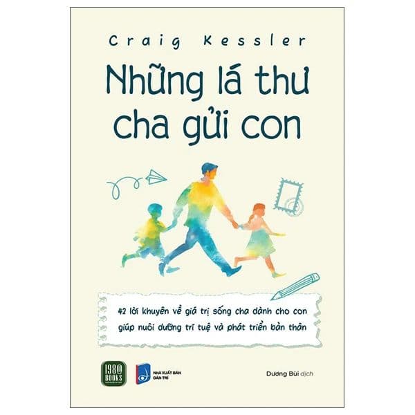 Những Lá Thư Cha Gửi Con - Craig Kessler