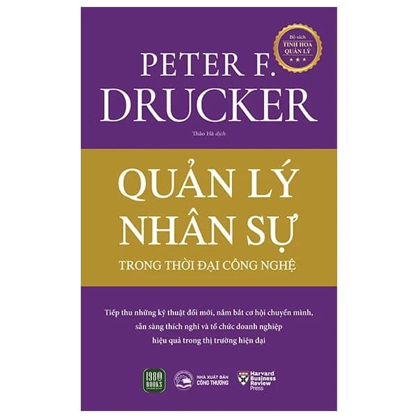 Quản Lý Nhân Sự Trong Thời Đại Công Nghệ - Peter F. Drucker