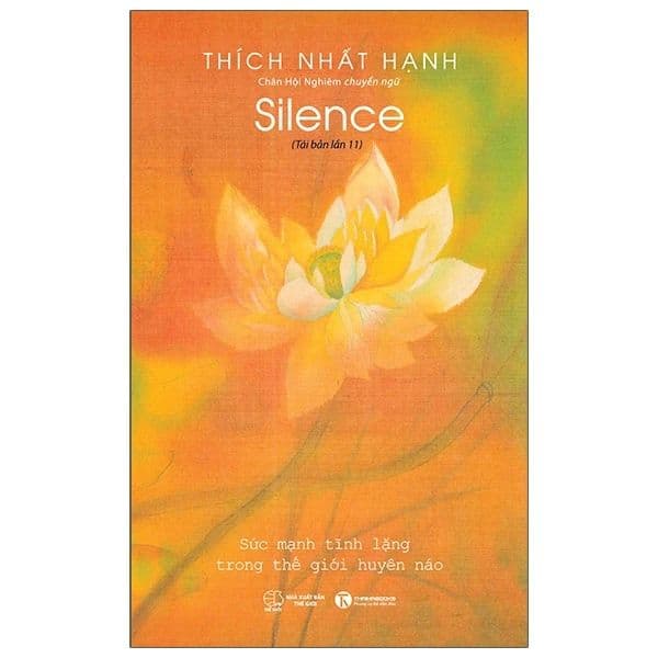 Silence - Tĩnh Lặng - Sức Mạnh Tĩnh Lặng Trong Thế Giới Huyền Ảo - Hạ