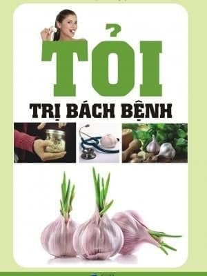 Tỏi Trị Bách Bệnh - Hà Sơn bs
