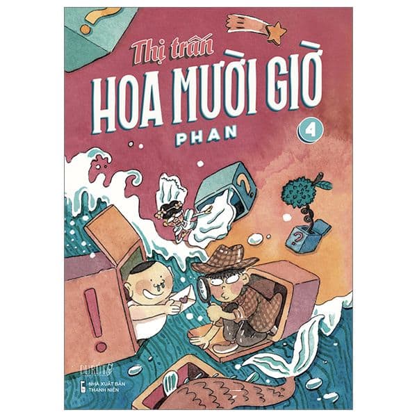 Thị Trấn Hoa Mười Giờ - Tập 4 - Phan