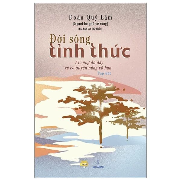 Đời Sống Tỉnh Thức - Đoàn Quý Lâm
