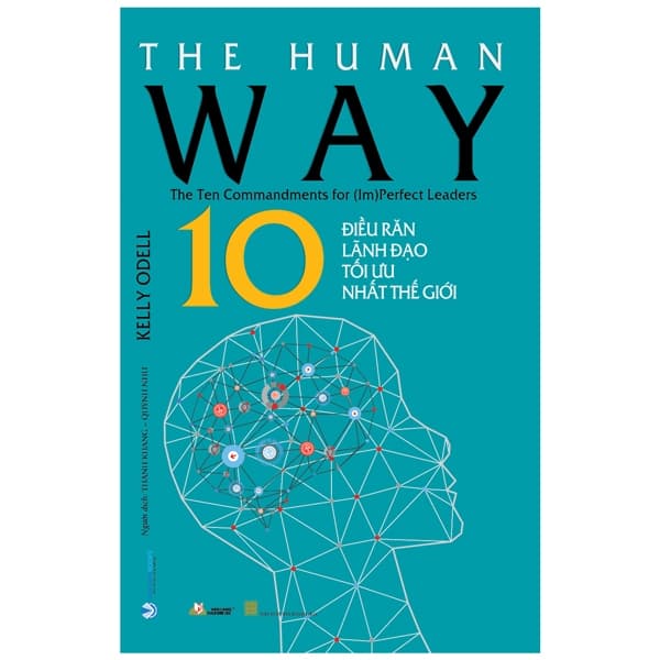 Sách 10 Điều Răn Lãnh Đạo Tối Ưu Nhất Thế Giới - Kelly Odell
