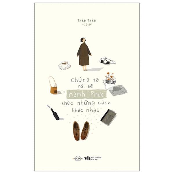 Sách Chúng Ta Rồi Sẽ Hạnh Phúc Theo Những Cách Khác Nhau (Tái Bản 2025) - Theo Theobald