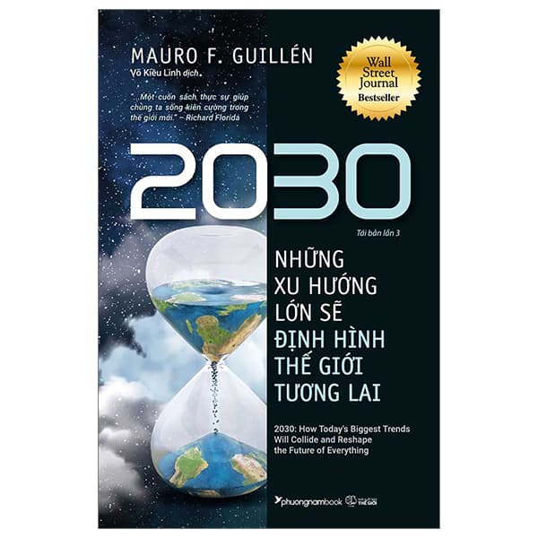 Sách 2030: Những Xu Hướng Lớn Sẽ Định Hình Thế Giới Tương Lai (Tái - Mauro F. Guillén