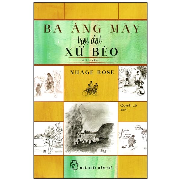 Sách Ba Áng Mây Trôi Dạt Xứ Bèo - Nuage Rose