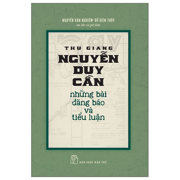 Sách Thu Giang Nguyễn Duy Cần Những Bài Đăng Báo Và Tiểu Luận - Đỗ Biên Thùy