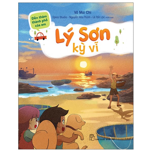 Sách Đến Thăm Thành Phố Của Em: Lý Sơn Kỳ Vĩ - Võ Mai Chi