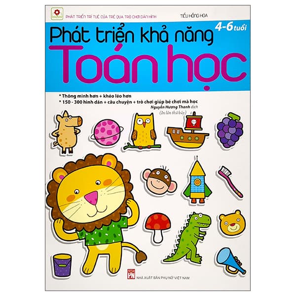 Sách Phát Triển Khả Năng Toán Học (4 - 6 Tuổi) - Tái Bản 2022 - Tiểu Hồng Hoa