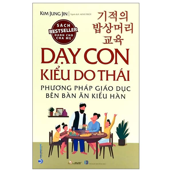 Sách Dạy Con Kiểu Do Thái - Phương Pháp Giáo Dục Bên Bàn Ăn Kiểu Hàn - Kim Jung Jin
