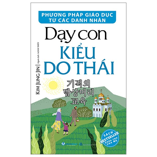 Sách Phương Pháp Giáo Dục Từ Các Danh Nhân - Dạy Con Kiểu Do Thái (Tái - Kim Jung Jin