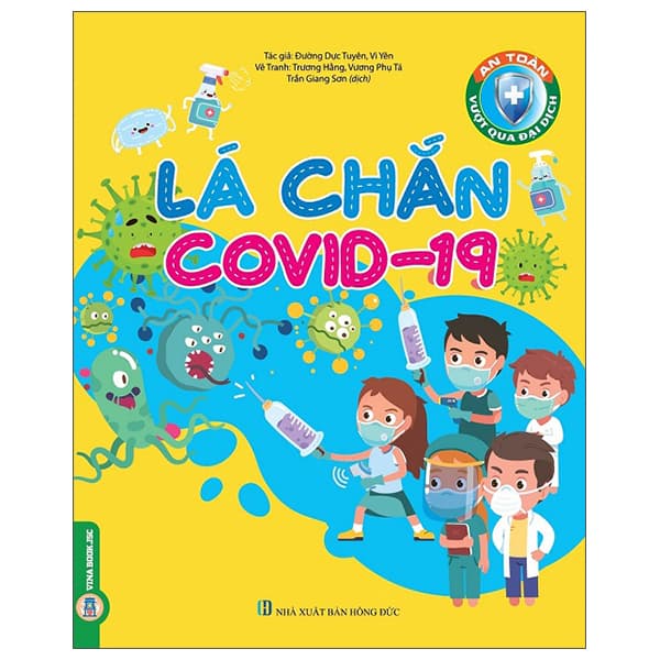 Sách An Toàn Vượt Qua Đại Dịch - Lá Chắn Covid-19 - Yên Yên