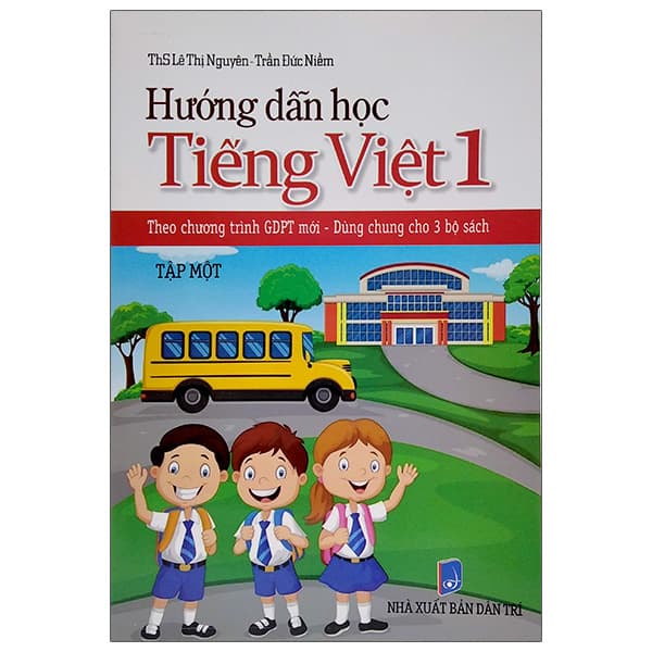 Sách Hướng Dẫn Học Tiếng Việt 1 - Tập 1 (Theo Chương Trình GDPT Mới - Lê Đình Nguyên