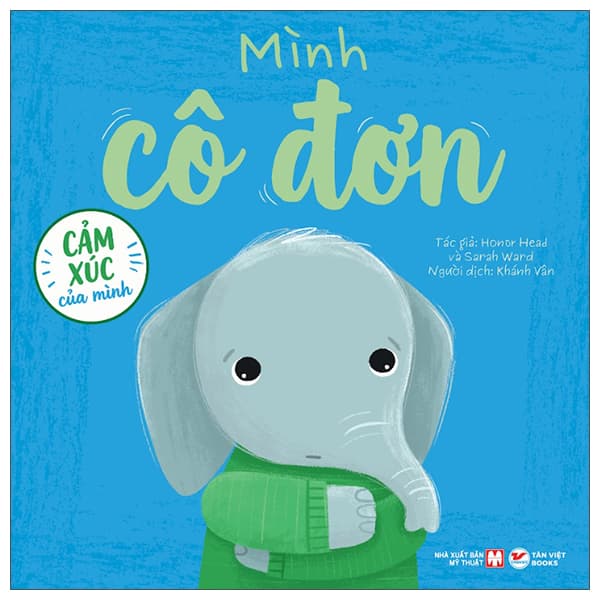 Sách Cảm Xúc Của Mình - Mình Cô Đơn - Bìa Cứng - Honor Head