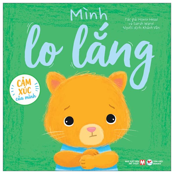 Sách Cảm Xúc Của Mình - Mình Lo Lắng - Bìa Cứng - Honor Head