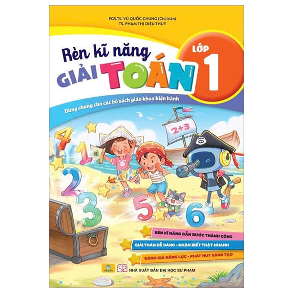 Sách Rèn Kĩ Năng Giải Toán Lớp 1 - PGS TS Vũ Quốc Chung