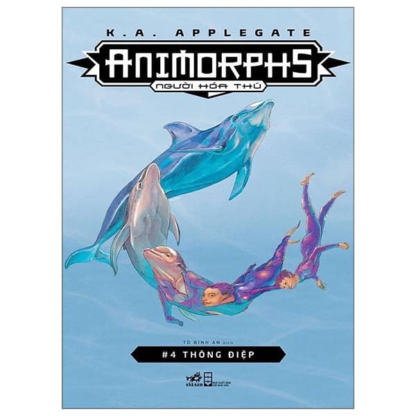 Sách Animorphs Người Hóa Thú 4 - Thông Điệp - Applegate