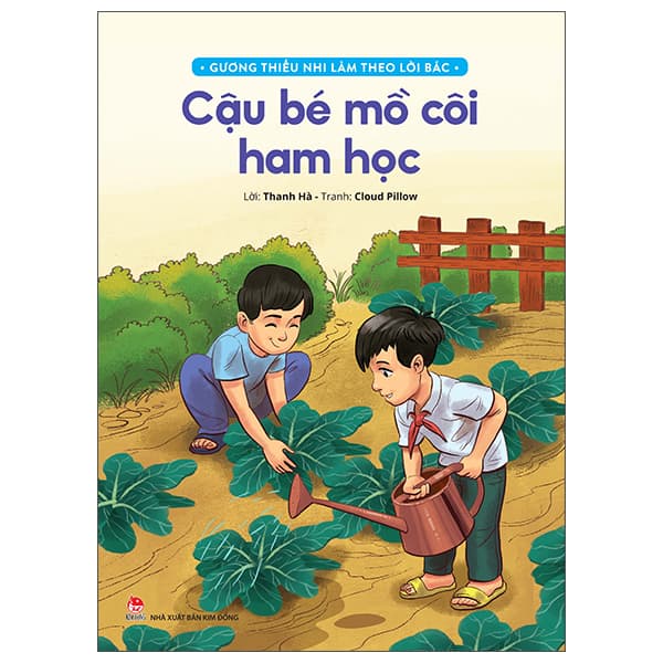 Sách Gương Thiếu Nhi Làm Theo Lời Bác - Cậu Bé Mồ Côi Ham Học (Tái B� - Cloud Pillow