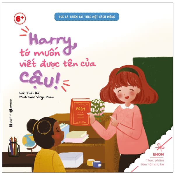 Sách Ehon - Trẻ Là Thiên Tài Theo Một Cách Riêng - Harry Tớ Vuốn Viết � - Thái Hà