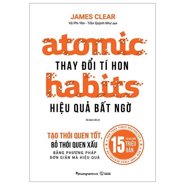 Sách Atomic Habits - Thay Đổi Tí Hon Hiệu Quả Bất Ngờ (Tái Bản 2023) - James Clear