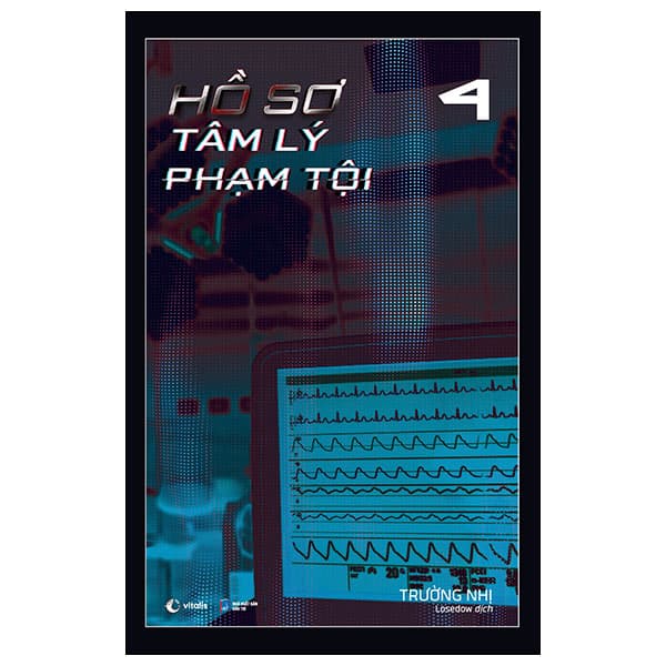Sách Hồ Sơ Tâm Lý Phạm Tội - Tập 4 - Trường Nhị