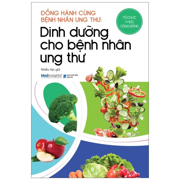 Sách Dinh Dưỡng Cho Bệnh Nhân Ung Thư - Nhiều Tác Giả