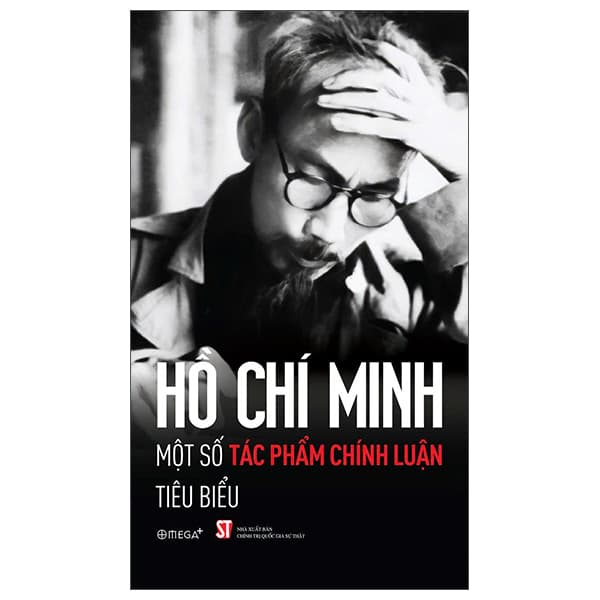 Sách Hồ Chí Minh - Một Số Áng Văn Chính Luận Tiêu Biểu - Minh Minh